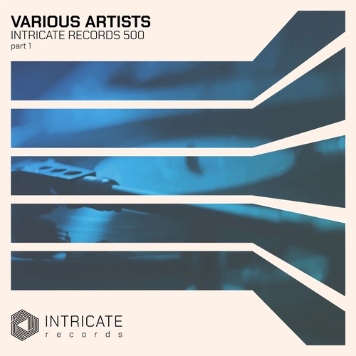 VA - Intricate Records 500 Pt 1